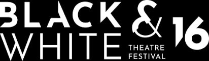 Black & White Theatre Festival